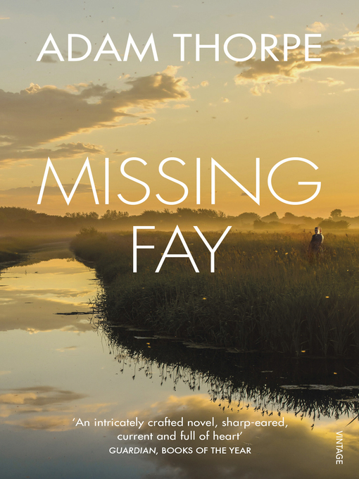 Title details for Missing Fay by Adam Thorpe - Wait list